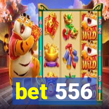 bet 556